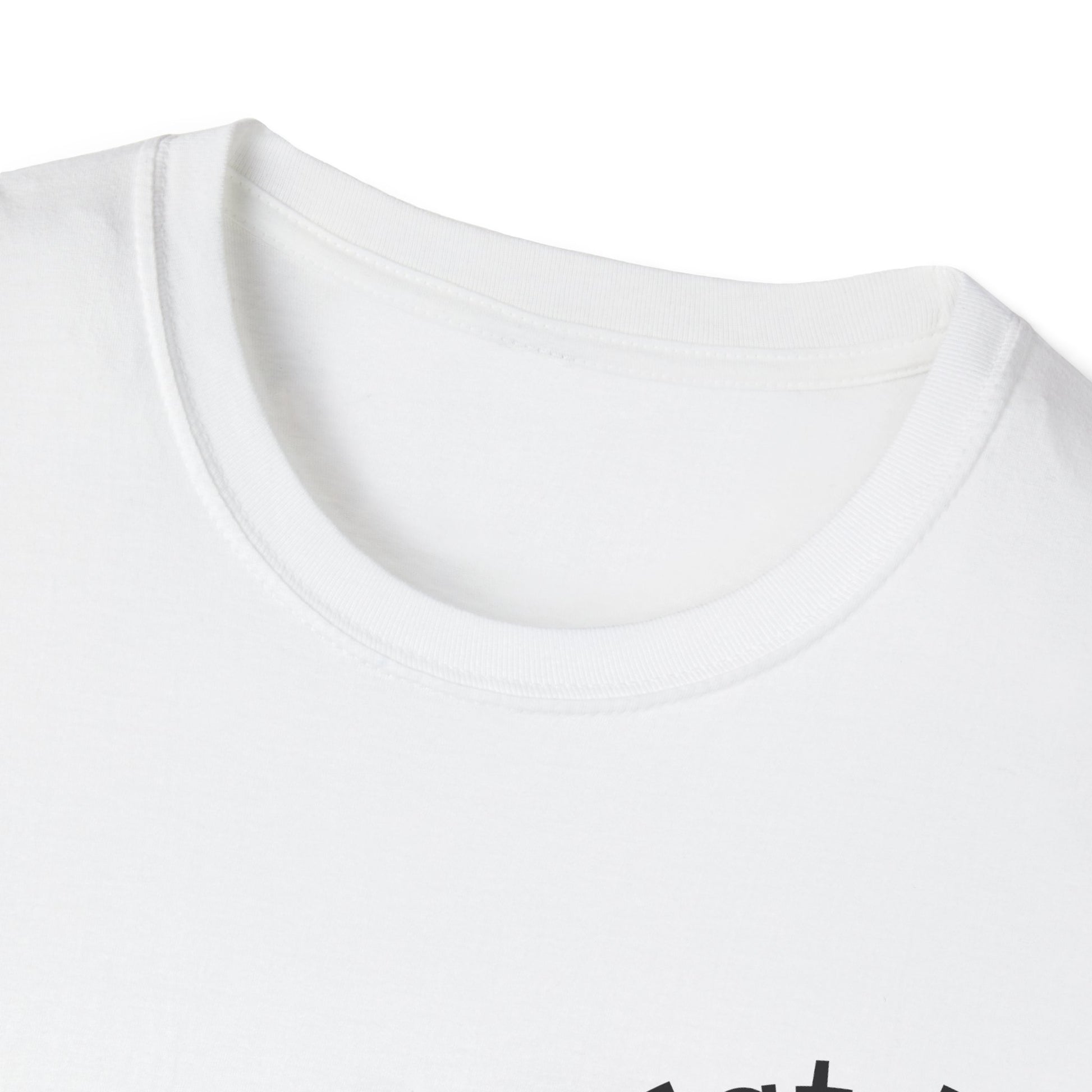 Close-up of a white t-shirt with black text on a white background