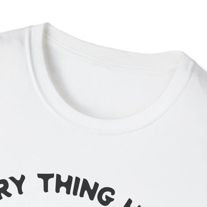 White t-shirt with black text on a white background