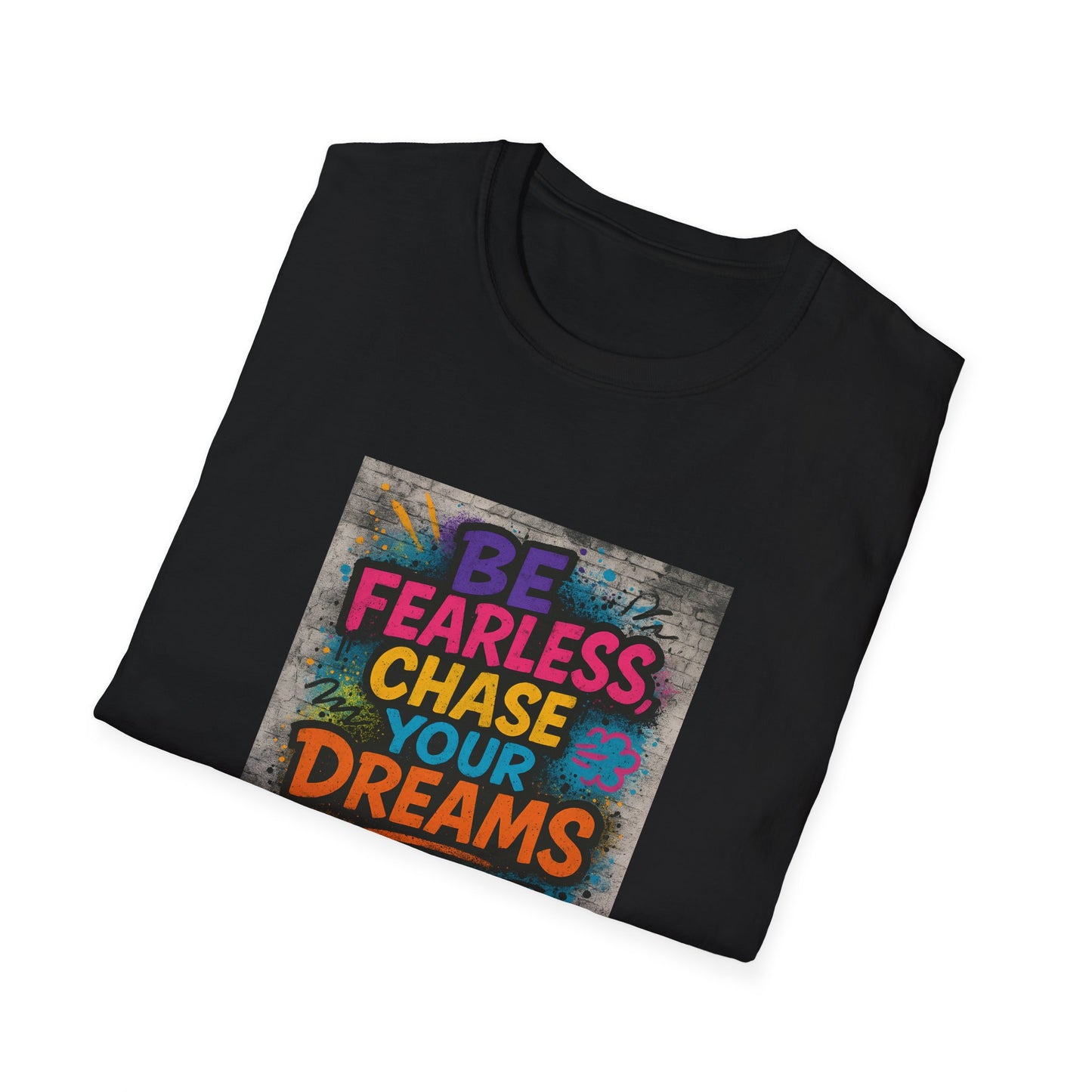 Black t-shirt with colorful text 'Be Fearless Chase Your Dreams' on a white background