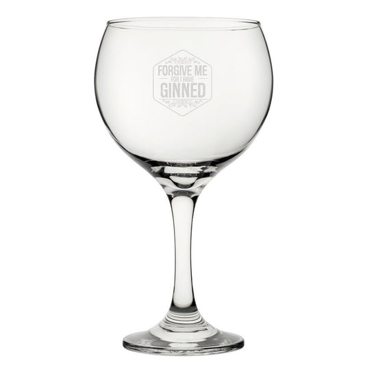 Forgive Me For I Have Ginned - Engraved Novelty Gin Balloon Cocktail Glass Image 1