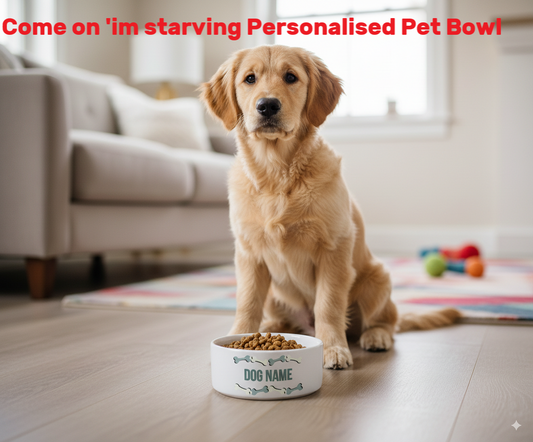 Dog sitting next to a personalised  name pet bowl, with text 'Come on i'm starving  with bone design 